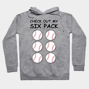 Check Out My Six Pack - Baseball Balls Hoodie